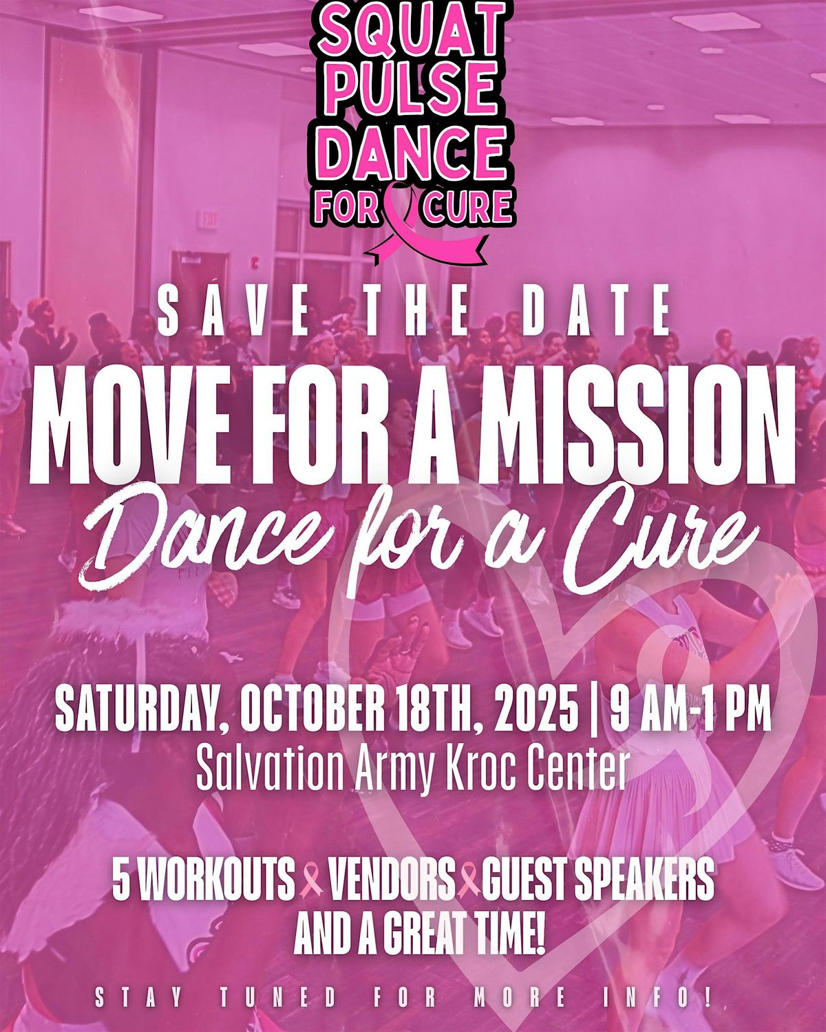 Squat, Pulse and Dance for a Cure: Move for a Mission. Dance for a Cure.