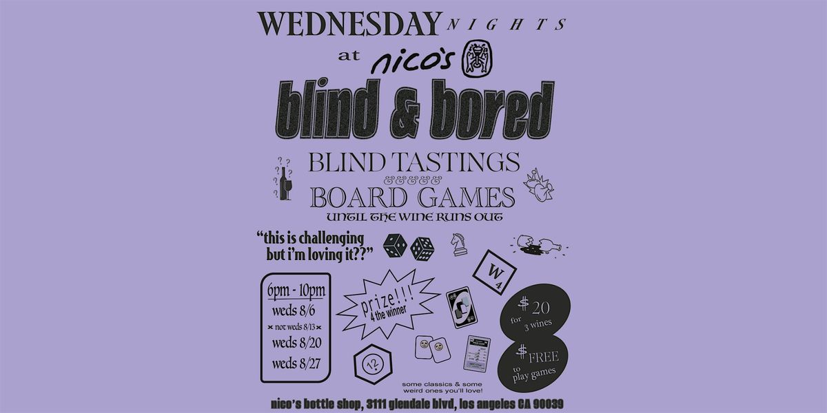 blind & bored | blind wine tastings & board games on wednesdays at nico's