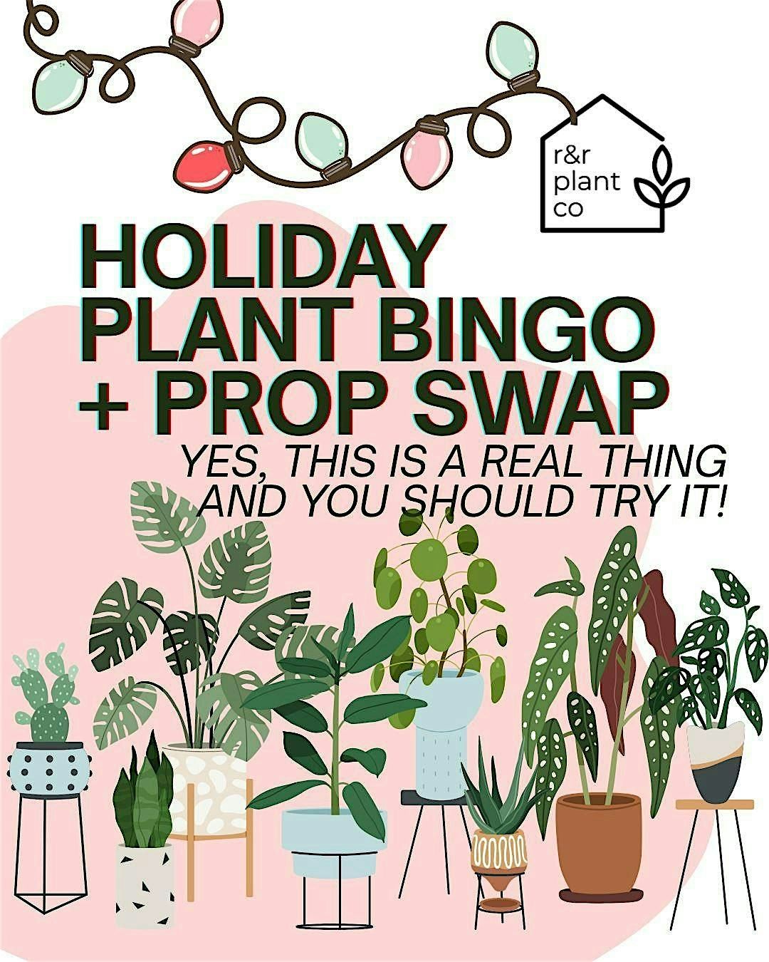 Holiday Plant Bingo + Prop Swap