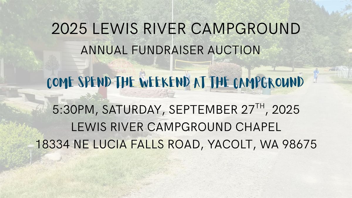 2025 Lewis River Campground Annual Fundraiser Auction