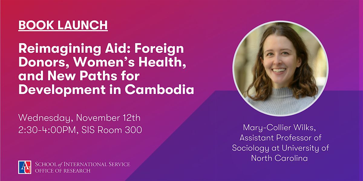 SIS Book Talk : Mary-Collier Wilks, Reimagining Aid