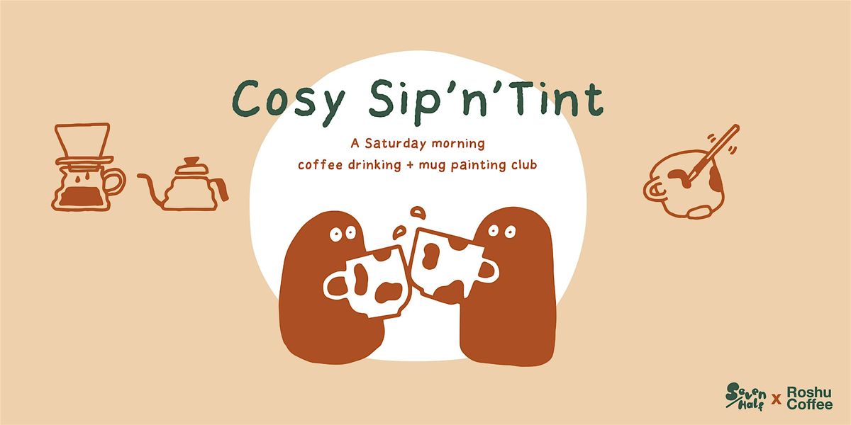 Cosy Sip\u2019n\u2019Tint
