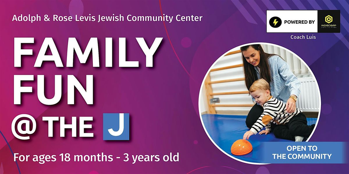 Family Fun @ the J