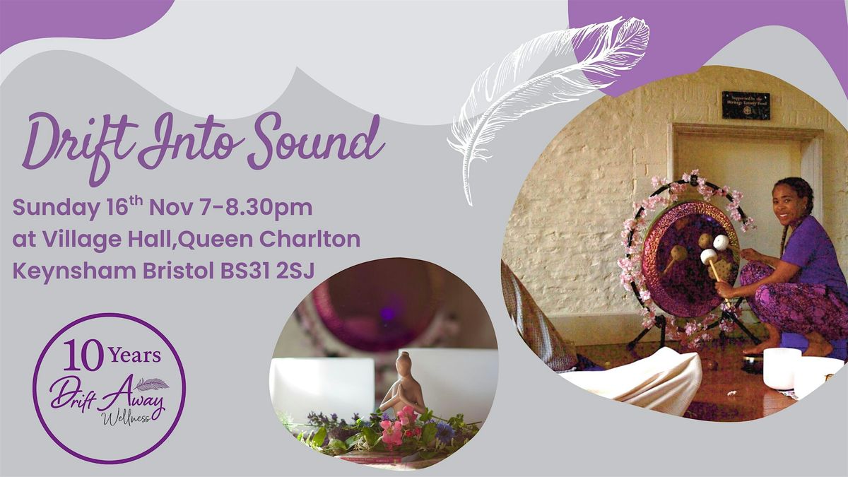 Drift into Sound -  Mediation  & sound  Bath with Mel