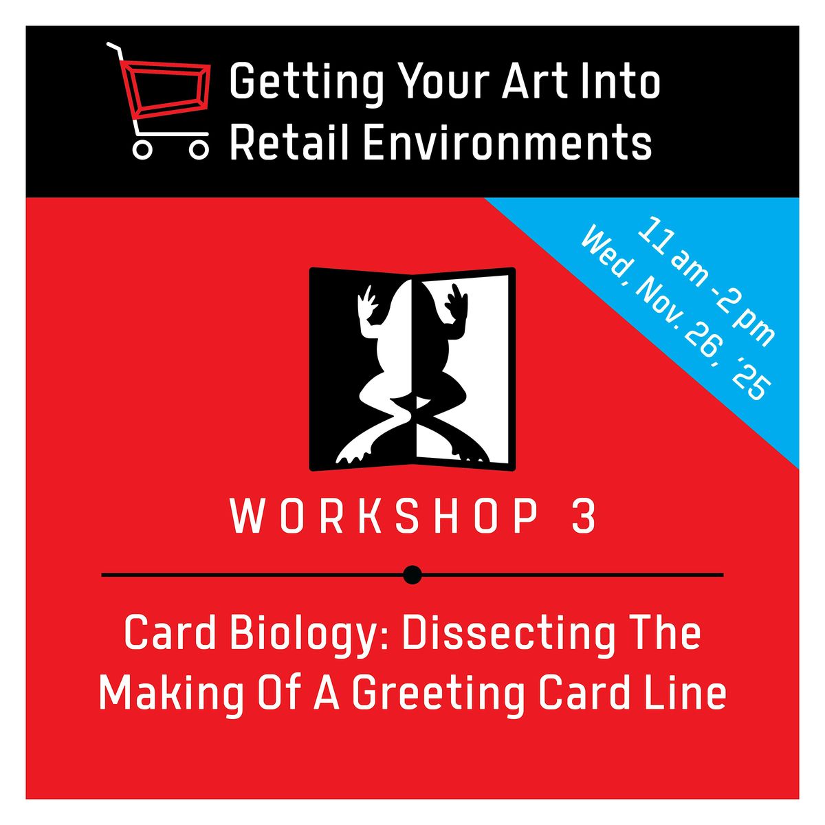 Added Date: Card Biology: Making Of A Greeting Card Line WED, Nov. 26