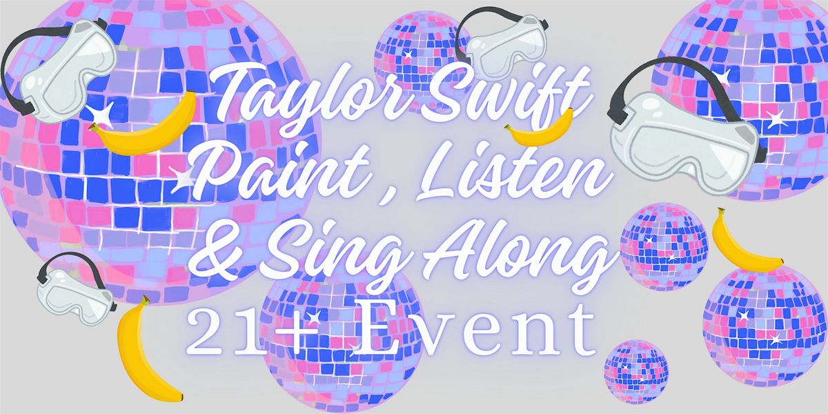 Taylor Swift Paint, Listen and Sing Along