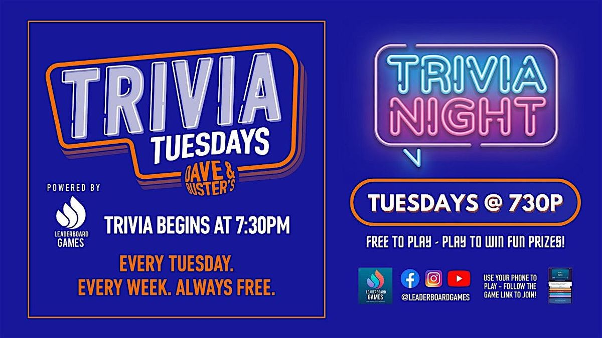 Trivia Night | Dave & Buster's - Greenville SC TUE 730p @LeaderboardGames