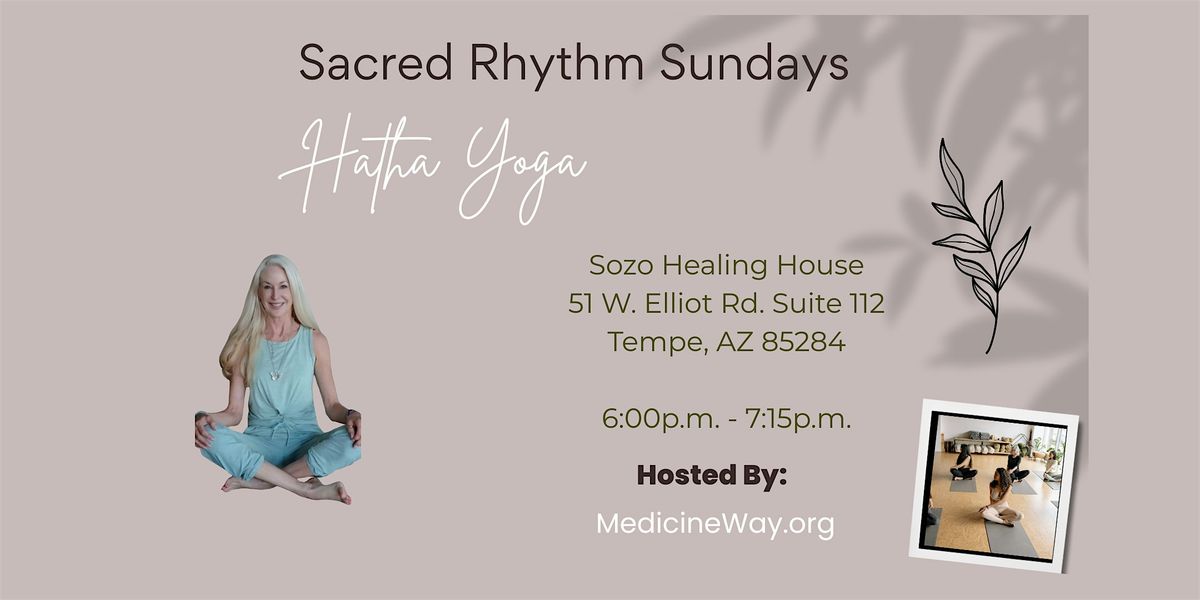 Sacred Rhythm Sundays: Hatha Yoga