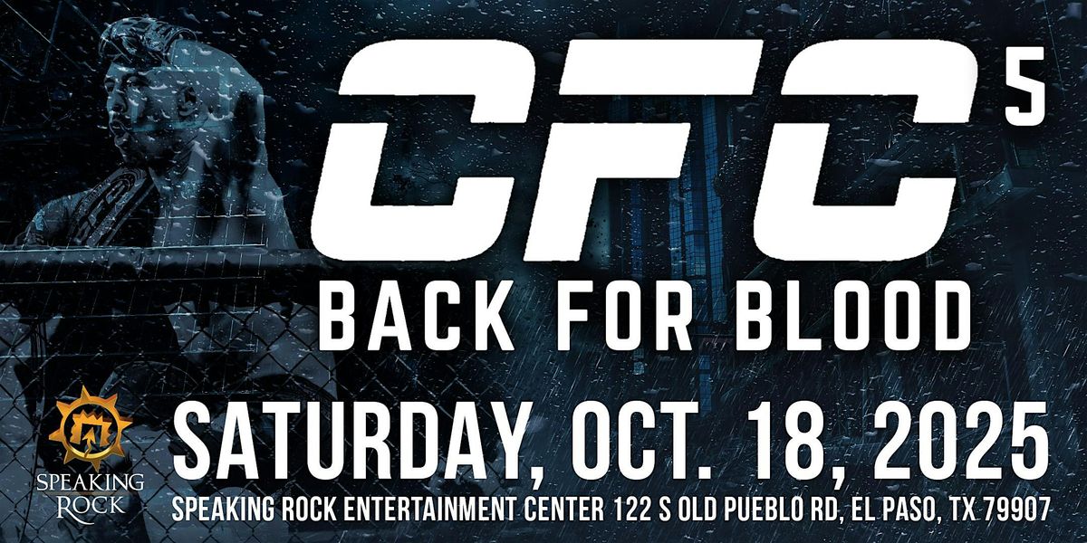 CFC 5: Back For Blood