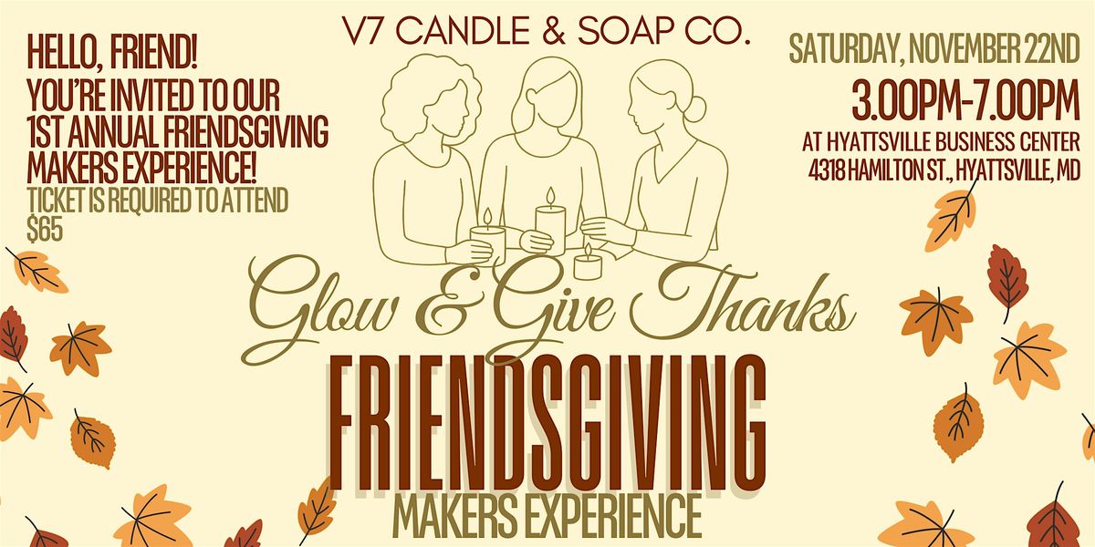 Glow & Give Thanks: Friendsgiving Candle Making Experience