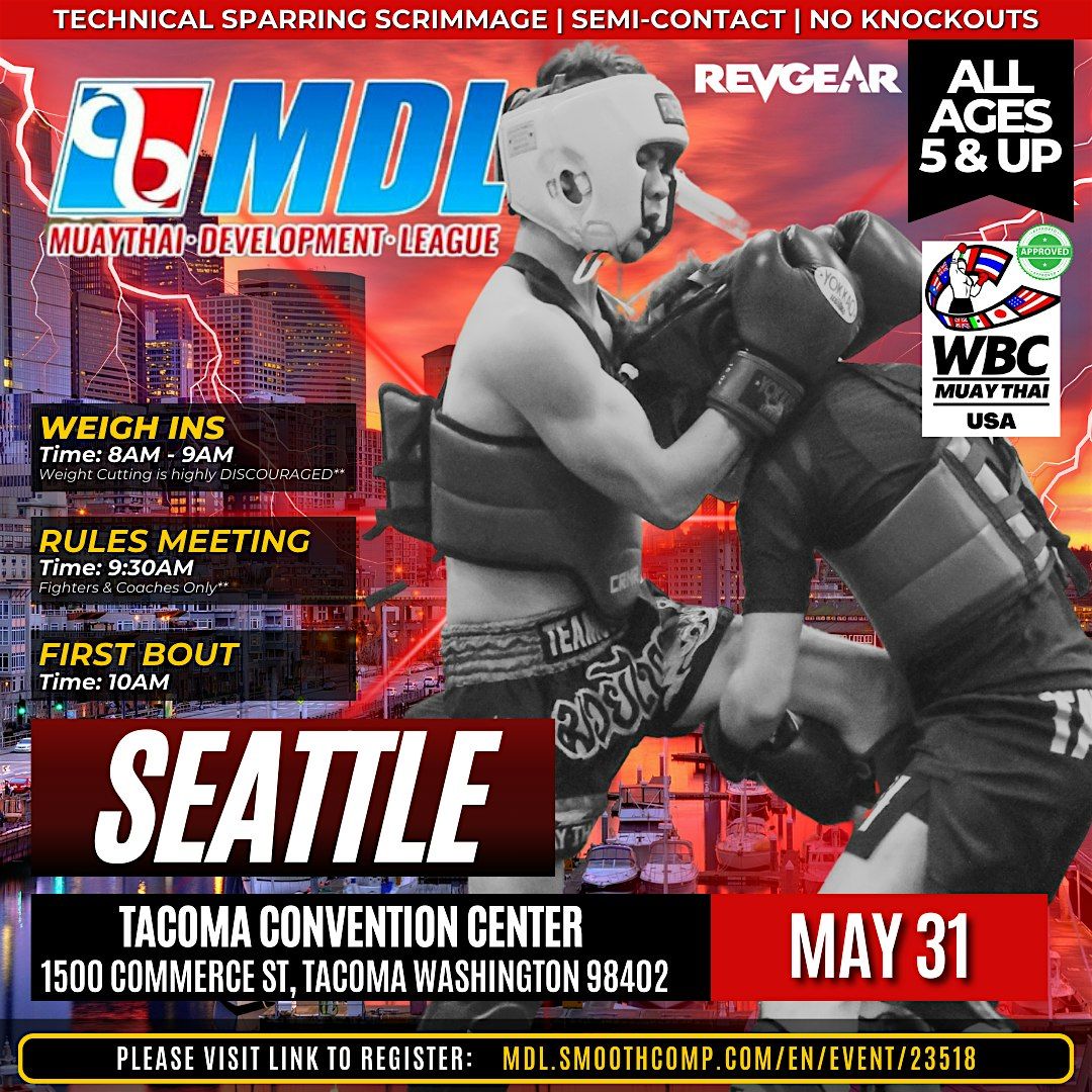 MUAY THAI DEVELOPMENT LEAGUE (MDL) || NORTHWEST || GENERAL ADMISSION