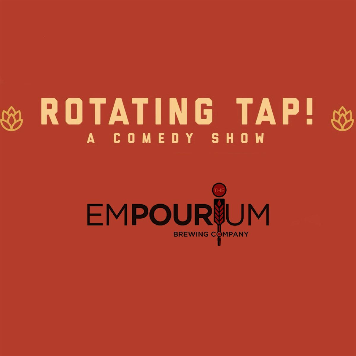 Rotating Tap Comedy @ The Empourium Brewing Company