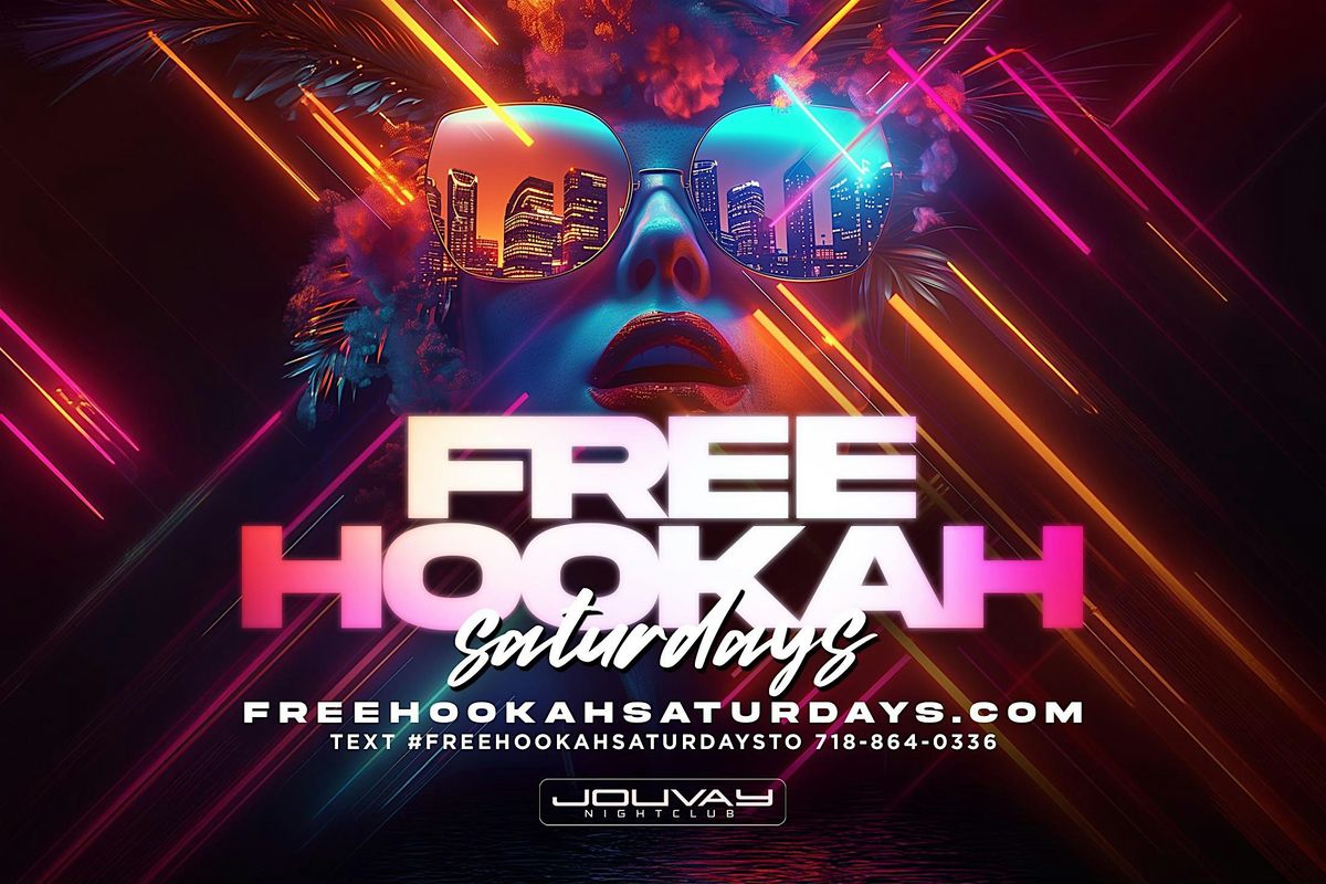 Free Hookah Saturdays at Jouvay Nightclub