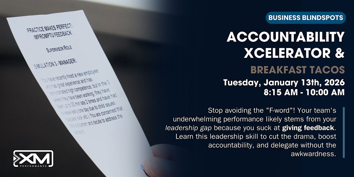 Business Blindspot: Accountability Xcelerator -January 13th, 2026