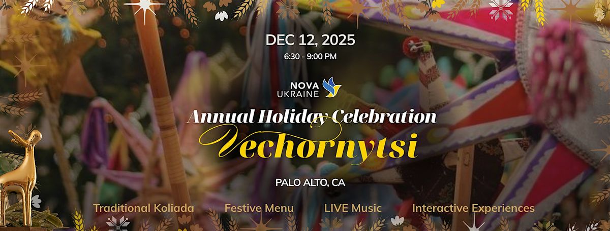 VECHORNYTSI: Nova Ukraine Annual Gala and Holiday Celebration