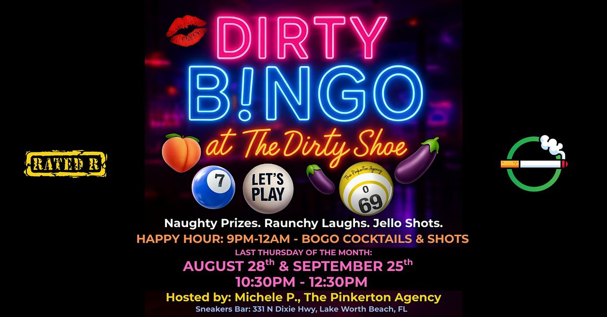 Dirty Bingo @ Sneakers - September 25