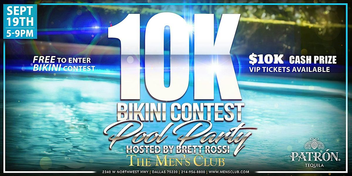 $10,000 Bikini Contest & Pool Party Hosted by Brett Rossi!