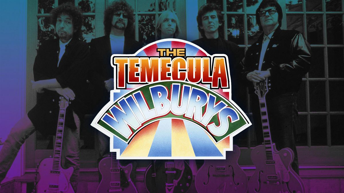 THE TEMECULA WILBURYS