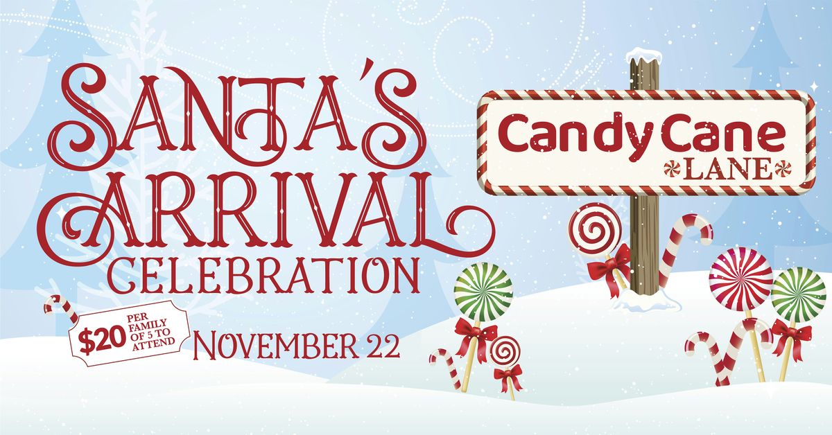 Santa's Arrival Celebration 2025