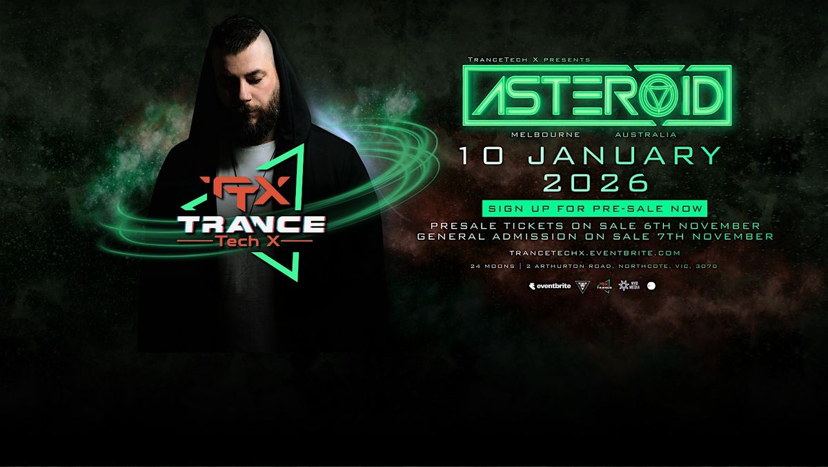 Trance Tech X Presents: Asteroid