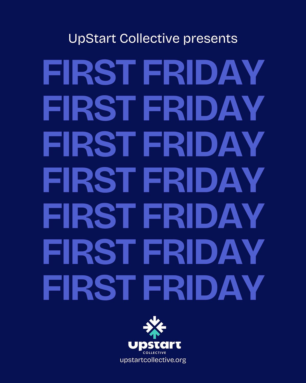 First Fridays are BACK!