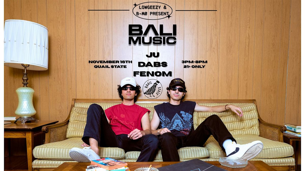 Lowgeezy & B-M0 Present Bali