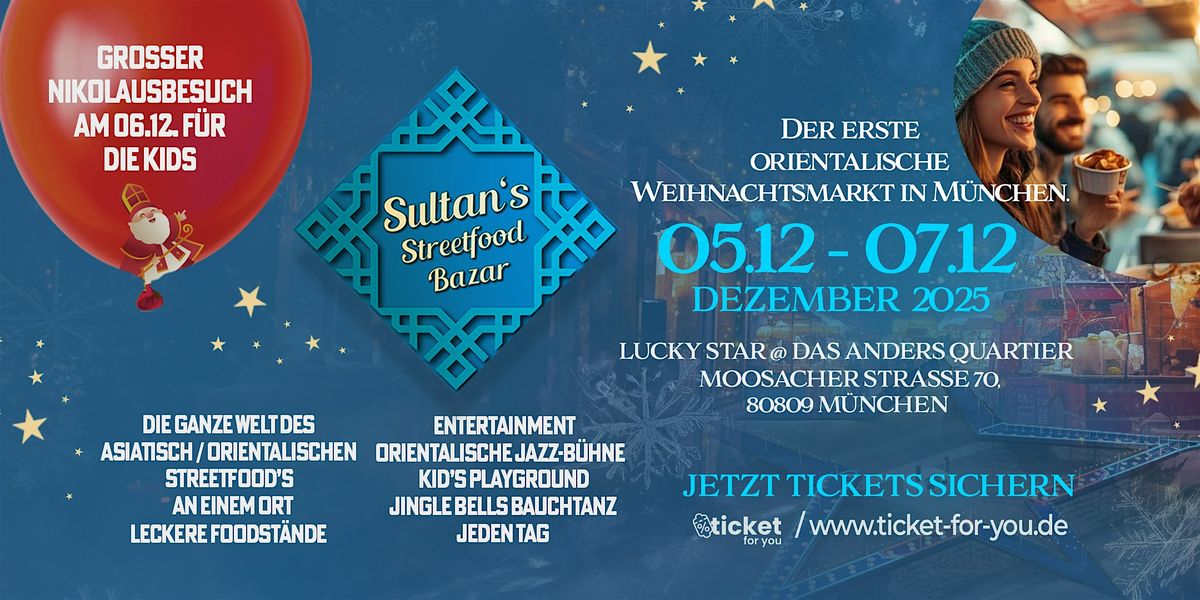 SULTANS\u2018 Streetfood Bazar \/ Weihnachtsmarkt