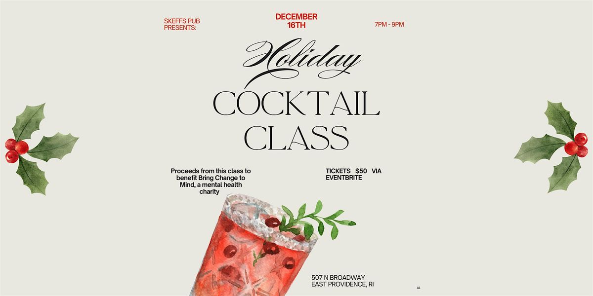 Holiday Cocktail Creation Class