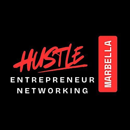 HUSTLE Marbella Entrepreneur Networking Event