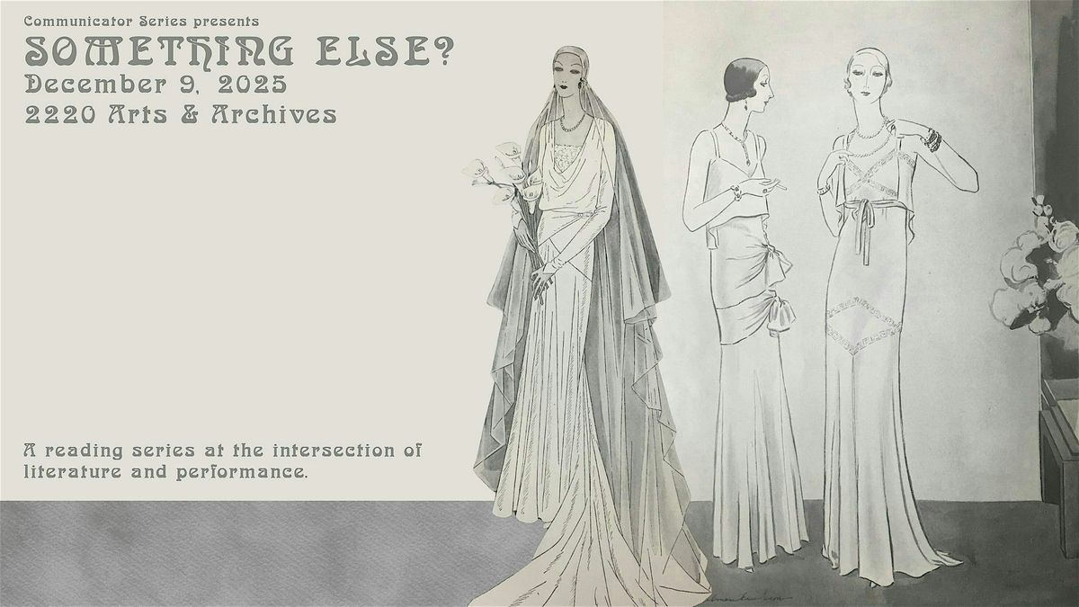 Something Else? Reading Series \/ December 2025: MARRIAGE