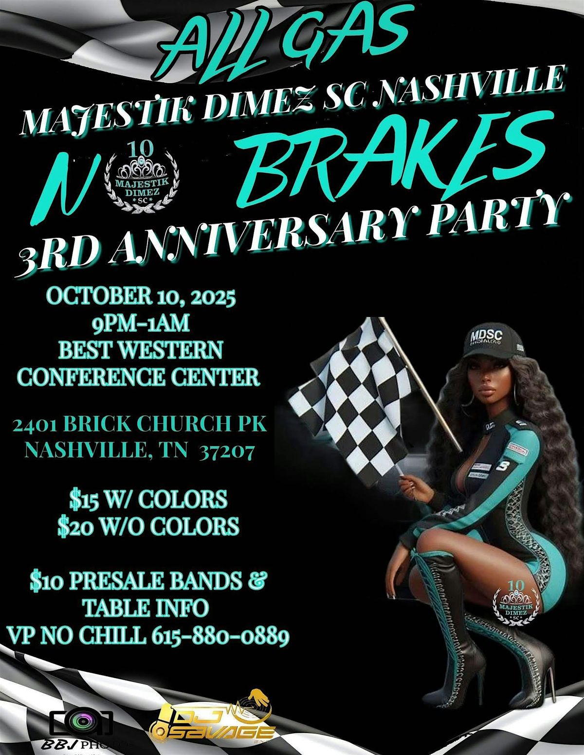Majestik Dimez SC Nashville 3rd Anniversary "All Gas No Brakes"