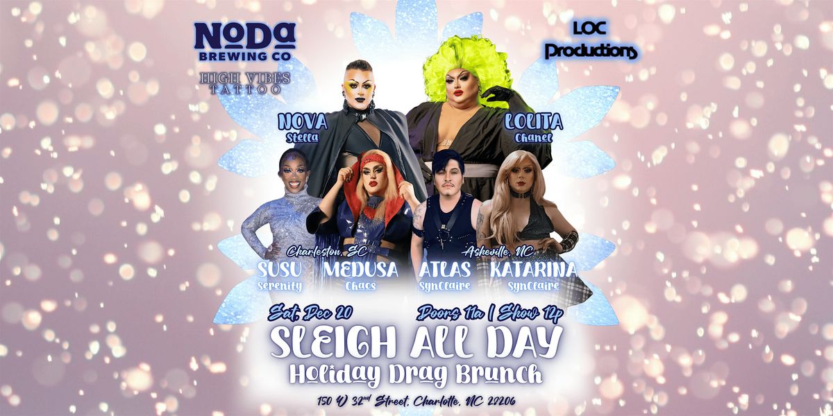 Sleigh All Day: Holiday Drag Brunch