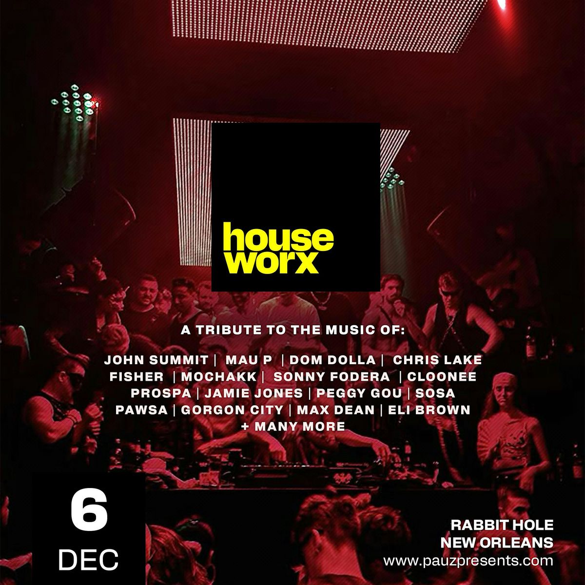 HOUSE WORX (HOUSE MUSIC ANTHEMS ALL NIGHT LONG)