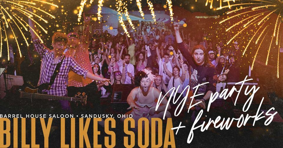 Barrel House New Years Eve Party 2023 Barrel House Saloon, Sandusky