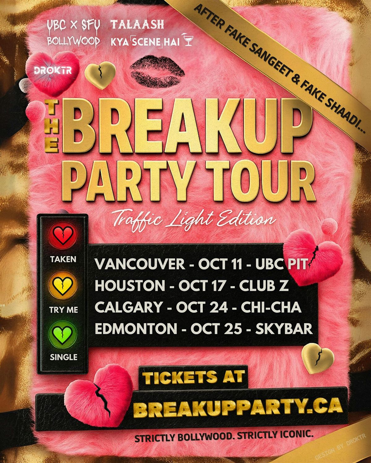 EDMONTON: THE BREAKUP PARTY: TRAFFIC LIGHT EDITION | UBCxSFU BOLLYWOOD