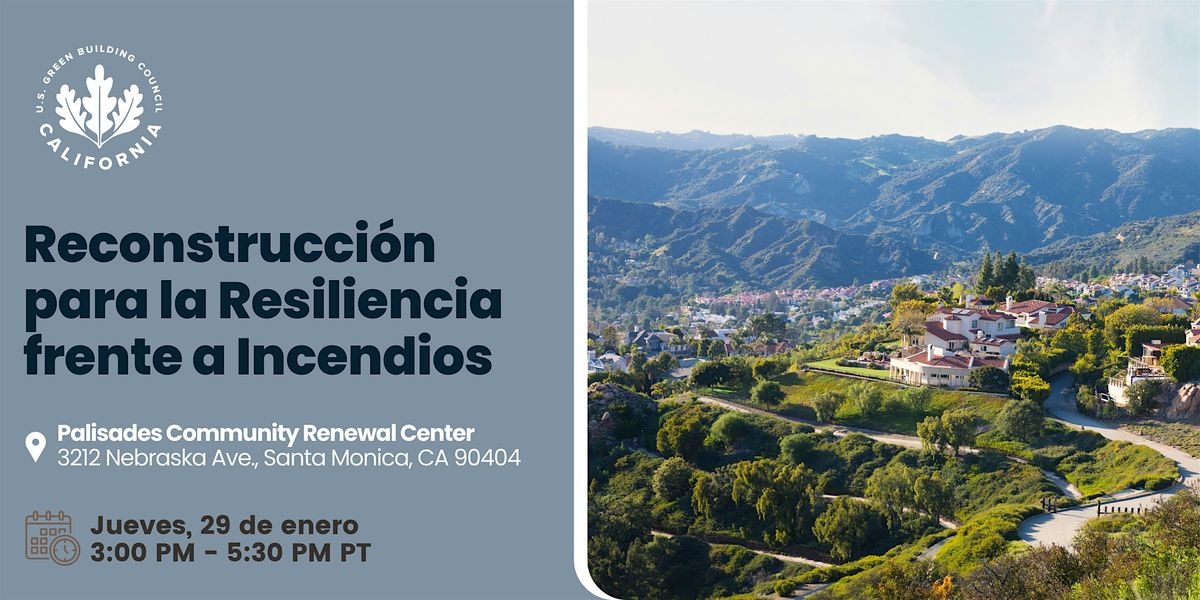 Reconstrucci\u00f3n para la Resiliencia frente a Incendios (Santa Monica)