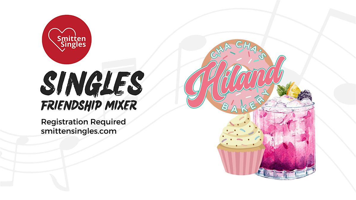 Singles Friendship Mixer - Des Moines