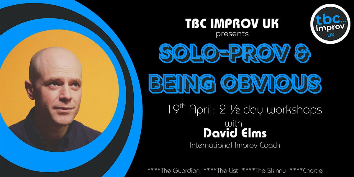 Guest Workshop: Solo-Prov & Being Obvious