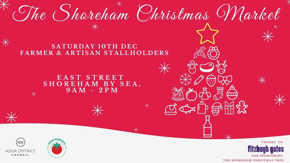 The Shoreham Christmas Market East Street, ShorehambySea, BN43 5