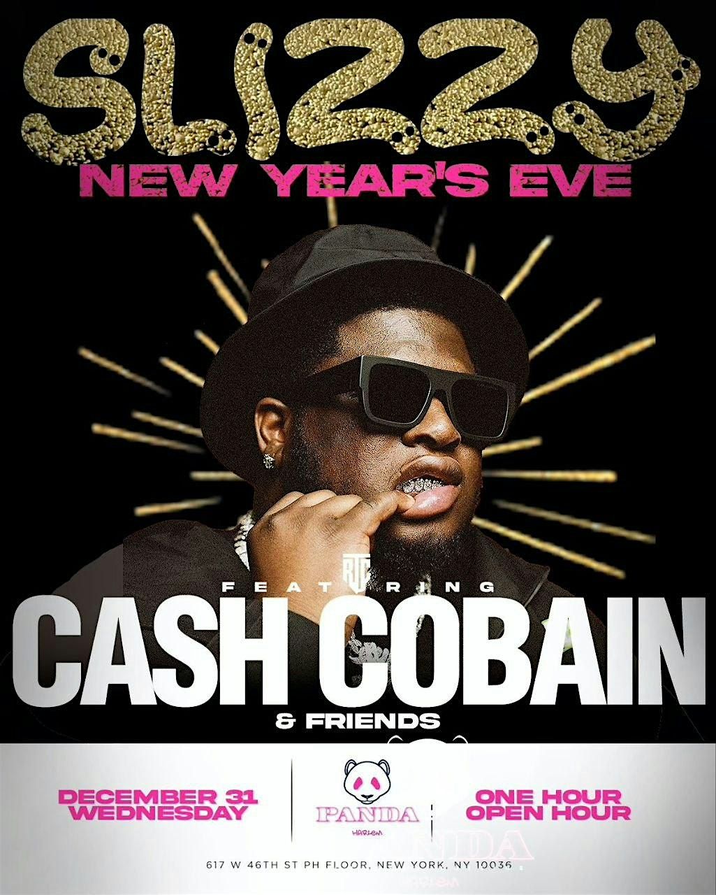 New Years Eve 2026 with Cash Cobain Performing Live + 1 Hour Open Bar