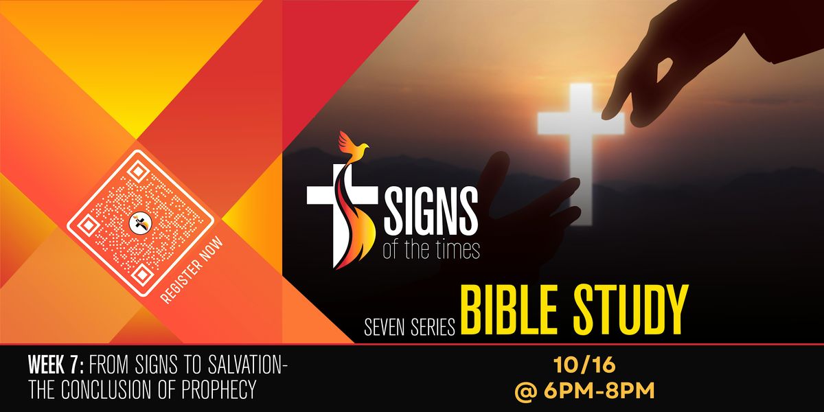 Week 7 of 7 End Times Bible Study