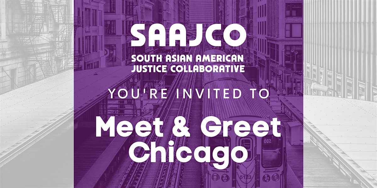 SAAJCO: Meet & Greet Chicago