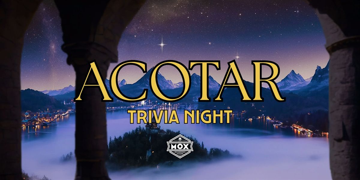 ACOTAR Trivia Night