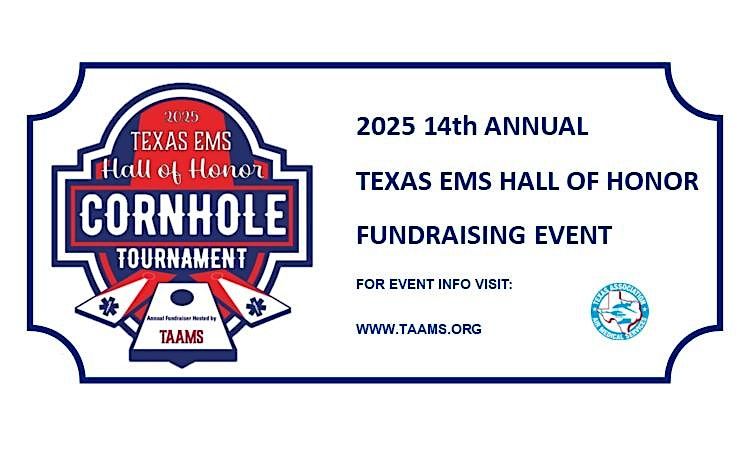 2025 Texas EMS Hall of Honor Fundraising Cornhole Tournament