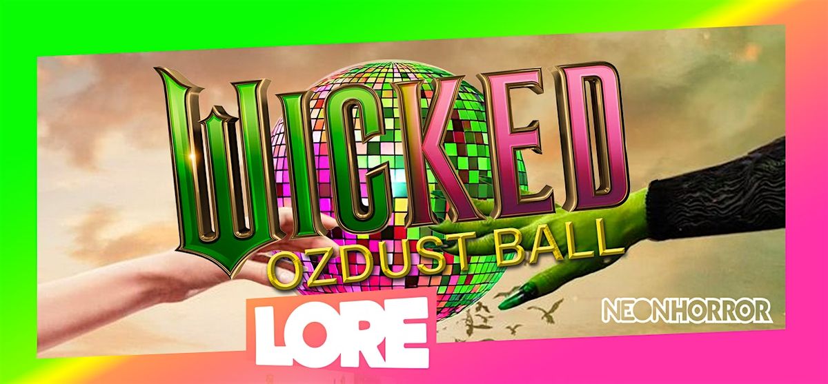The Ozdust Ball - WICKED Dance Party