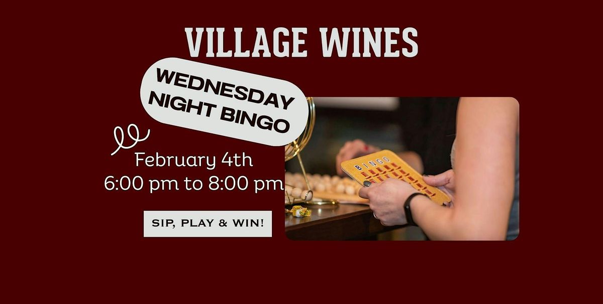 Village Wines Wednesday Night Bingo