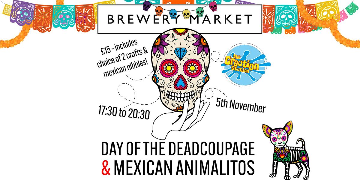 Day of the Deadcoupage & Mexican Animalitos