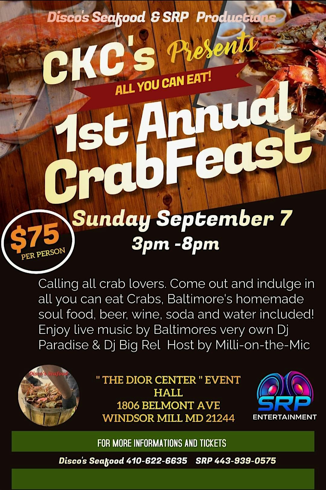 DISCO'S SEAFOOD & SRP PRODUCTS (CKC's) presents 1st Annual Crab Feast