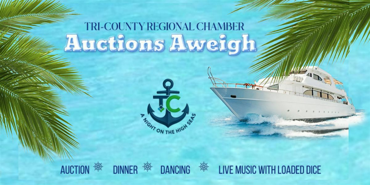 \u2693 Auctions Aweigh \u2013 A Night on the High Seas! \ufe0f