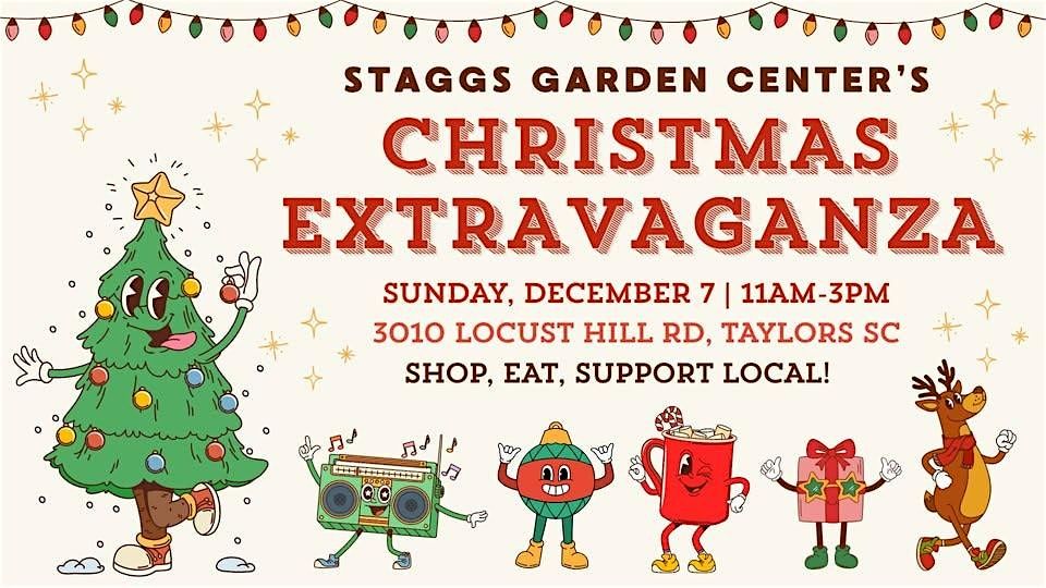 Staggs Garden Center's Christmas Extravaganza